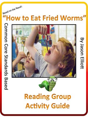 cover image of How to Eat Fried Worms Reading Group Activity Guide